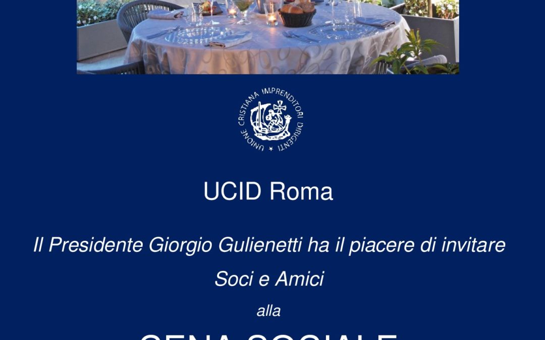 UCID RomaAssemblea dei Soci e Cena Sociale della Sezione27 giugno 2022