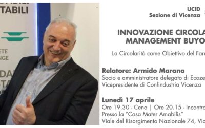 Innovazione circolare e management buyout.Evento Sezione UCID di Vicenza.17 aprile ore 19,30