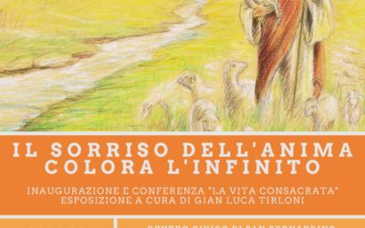 Il sorriso dell’anima colora l’infinito.Mostra di arte sacra.Evento UCID Treviglio.22 aprile 2023, ore 17,45