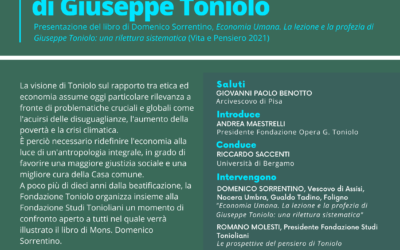 Presentazione del libro “Economia umana. La lezione e la profezia di Giuseppe Toniolo” di mons. Domenico Sorrentino, Vescovo di Assisi-Foligno.Giovedì 8 giugno 2023 – ore 15.30