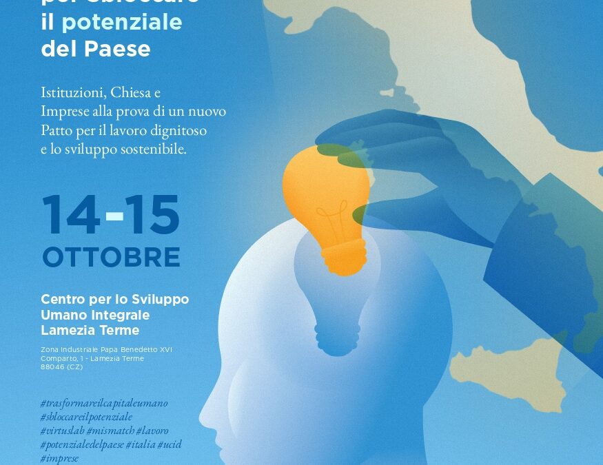 Evento UCID Nazionale e UCID Calabria.Tras-formare il capitale umano.14-15 ottobre 2023, Lamezia Terme