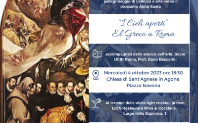 “I Cieli aperti” El Greco a Roma.Evento Sezione UCID di Roma.4 ottobre 2023 ore 18,30