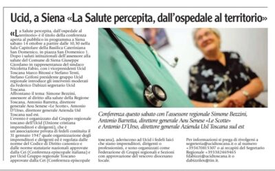 La salute percepita, dall’ospedale al territorio.UCID a Siena.14 ottobre 2023, ore 10,30