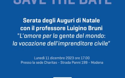 Serata degli auguri di Natale con il Prof. Luigino Bruni.Evento UCID Modena.11 dicembre 2023 ore 17,00
