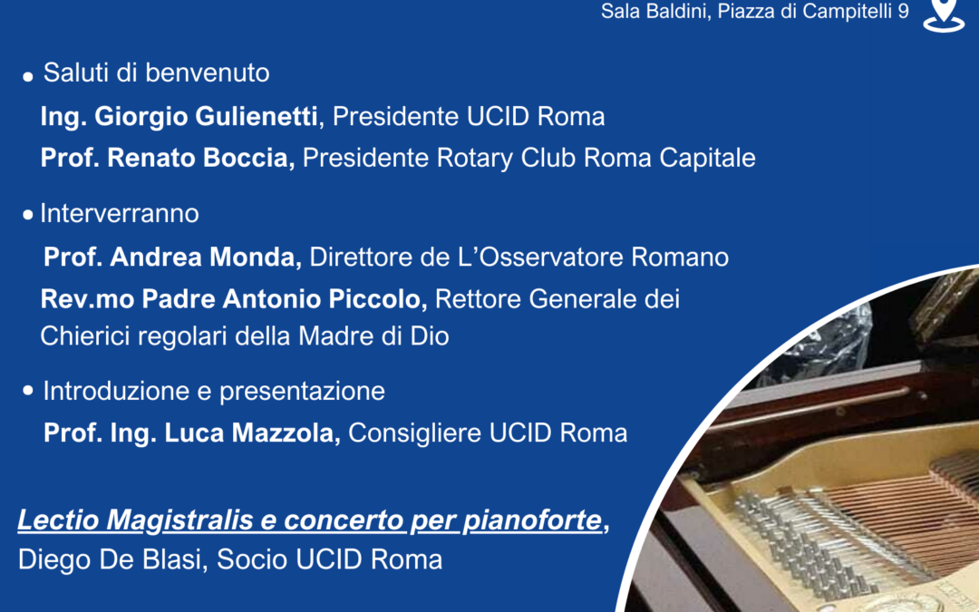 Concerto di beneficenza.Evento Sezione UCID di Roma.28 maggio 2024 ore 18,30.