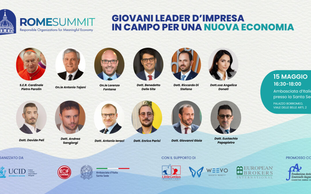 Rome Summit: i giovani leader d’impresa italiani incontrano il cardinal Parolin e le istituzioni.15 maggio 2024