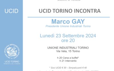 UCID Torino incontra Marco Gay.23 settembre 2024 ore 20,00