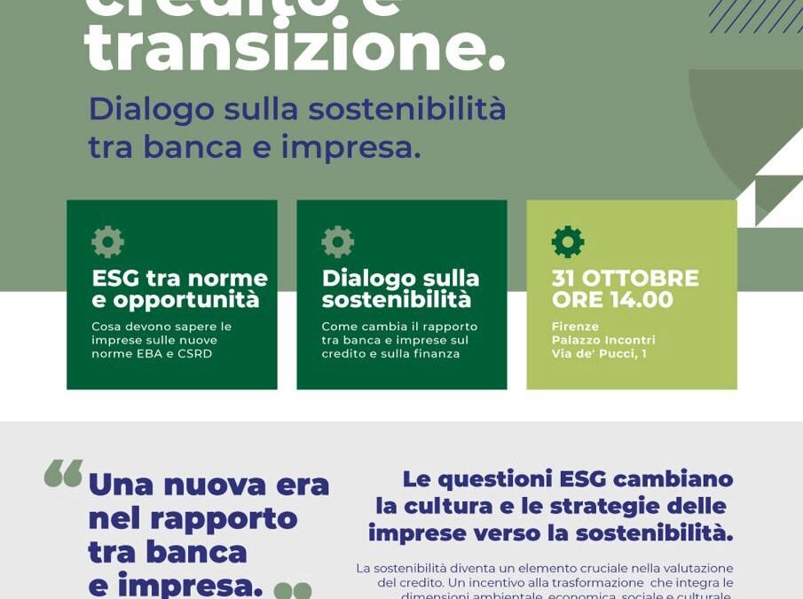 Sostenibilità, credito e transizione.Evento UCID Firenze e UCID Gruppo Toscano.31 ottobre 2024 ore 14,00