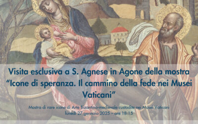 Icone di speranza. Il cammino della fede nei Musei Vaticani.Evento Sezione di Roma.27 gennaio 2025 ore 18,15