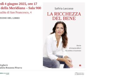 La ricchezza del bene, di Safiria Leccese.Evento UCID Gruppo Liguria.4 giugno 2025