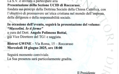 Una nuova Sezione nel Gruppo UCID Molise.Apre la Sezione di Roccaraso.18 giugno 2025 ore 18,00