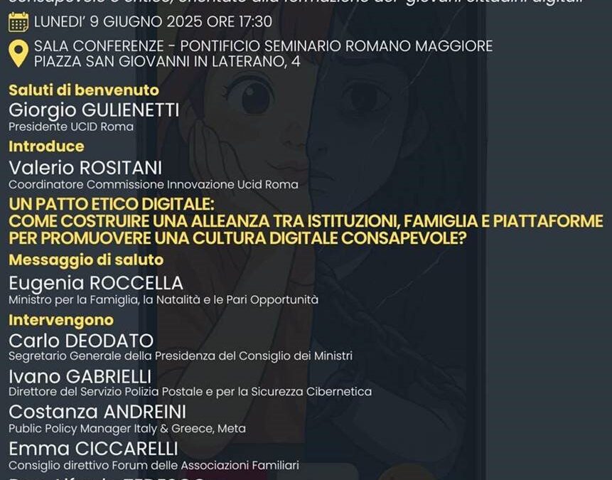 Oltre lo schermo. Dalla connessione virtuale all’adescamento reale.Incontro Sezione UCID di Roma.9 giugno 2025, ore 17,30