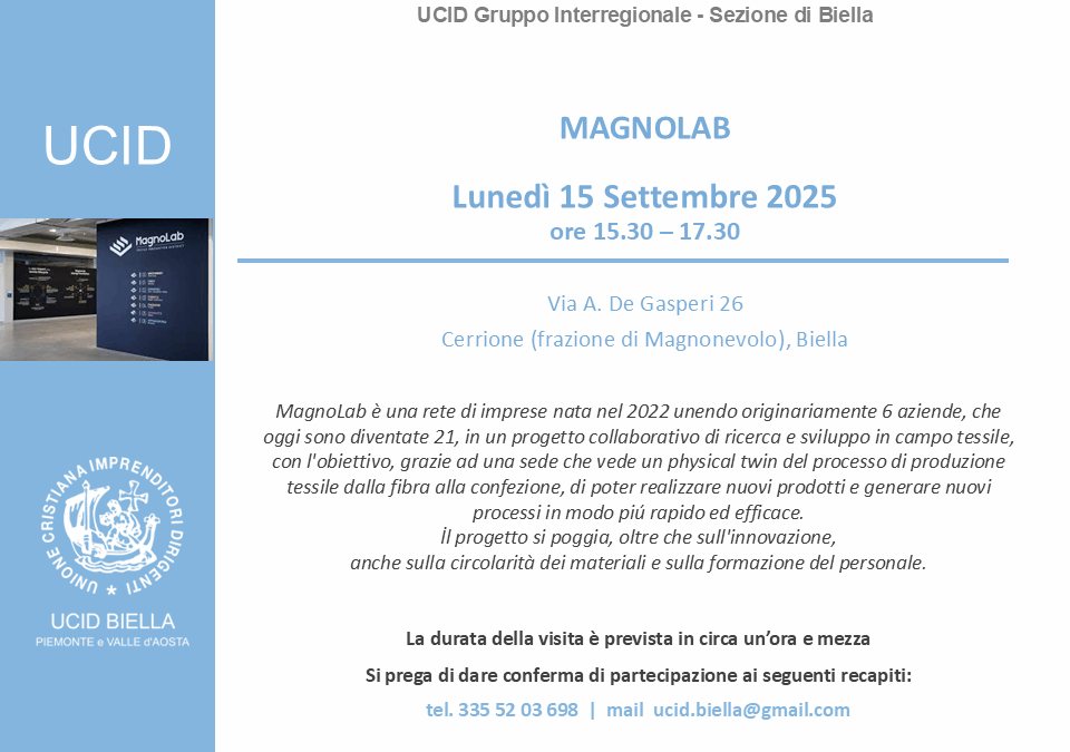 Magnolab.Evento Sezione UCID di Biella.15 settembre 2025 ore 15,30