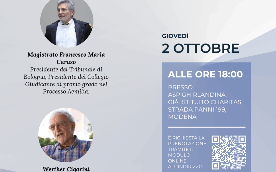 Le mafie in Emilia. Un grande pericolo per l’economia e la società.Evento Sezione UCID di Modena.2 ottobre 2025 ore 18,00