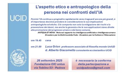 L’aspetto etico e antropoogico della persona nei confronti dell’IA.Evento Sezione di Padova con il Prof. Luca Grion.26 settembre 2025 ore 21,00