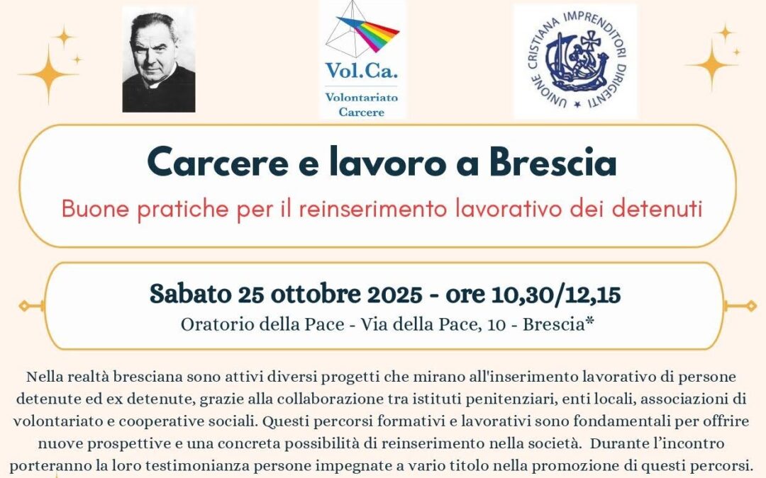 Carcere e lavoro a Brescia.Buone pratiche per il reinserimento lavorativo dei detenuti.25 ottobre 2026
