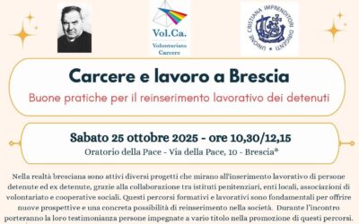 Carcere e lavoro a Brescia.Buone pratiche per il reinserimento lavorativo dei detenuti.25 ottobre 2026