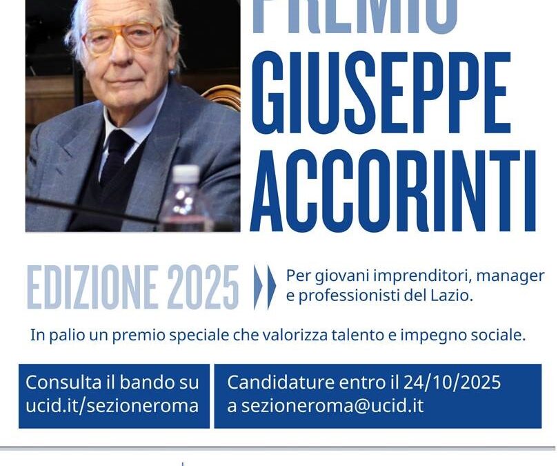 Premio Giuseppe Accorinti – edizione 2025.Collaborazione tra Sezione di Roma e Fondazione Antonio Emanuele Augurusa.