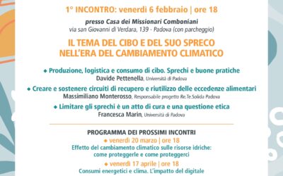 Primo appuntamento ciclo «Nel solco della Laudato Sì – Accogliere i limiti», da titolo “Il tema del cibo e del suo spreco nell’era del cambiamento climatico”.Incontro in collaborazione con la Sezione UCID di Padova.6 febbraio 2026 ore 18,00.