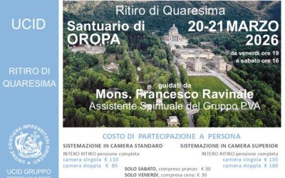 Ritiro Spirituale Quaresimale del Gruppo UCID Piemonte Valle d’Aosta.Santuario di Oropa (BI).20-21 marzo 2026
