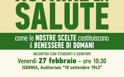 Nutrire la salute.Come le nostre scelte costituiscono il benessere di domani.Incontro promosso dalla Sezione UCID di Isernia.27 febbraio 2026 ore 10.30