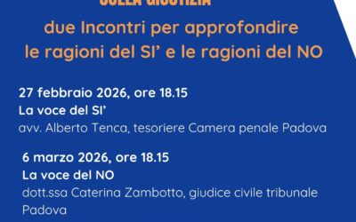 Dialoghi con UCID.Verso il referendum costituzionale sulla giustizia.Incontri promossi dalla Sezione UCID di Padova.27 febbraio e 6 marzo 2026