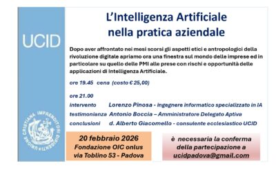 L’Intelligenza Artificiale nella pratica aziendale.Incontro promosso dalla Sezione di Padova.20 febbraio 2026 ore 19.45.