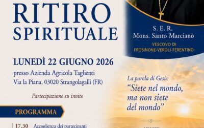 Ritiro spirituale delle Sezioni di Frosinone, Roma e Frascati – Velletri – Segni.22 giugno 2026 ore 17,30