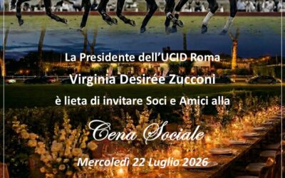 Cena sociale della Sezione UCID di Roma presso il Roma Polo Club.22 luglio 2026 ore 20,30